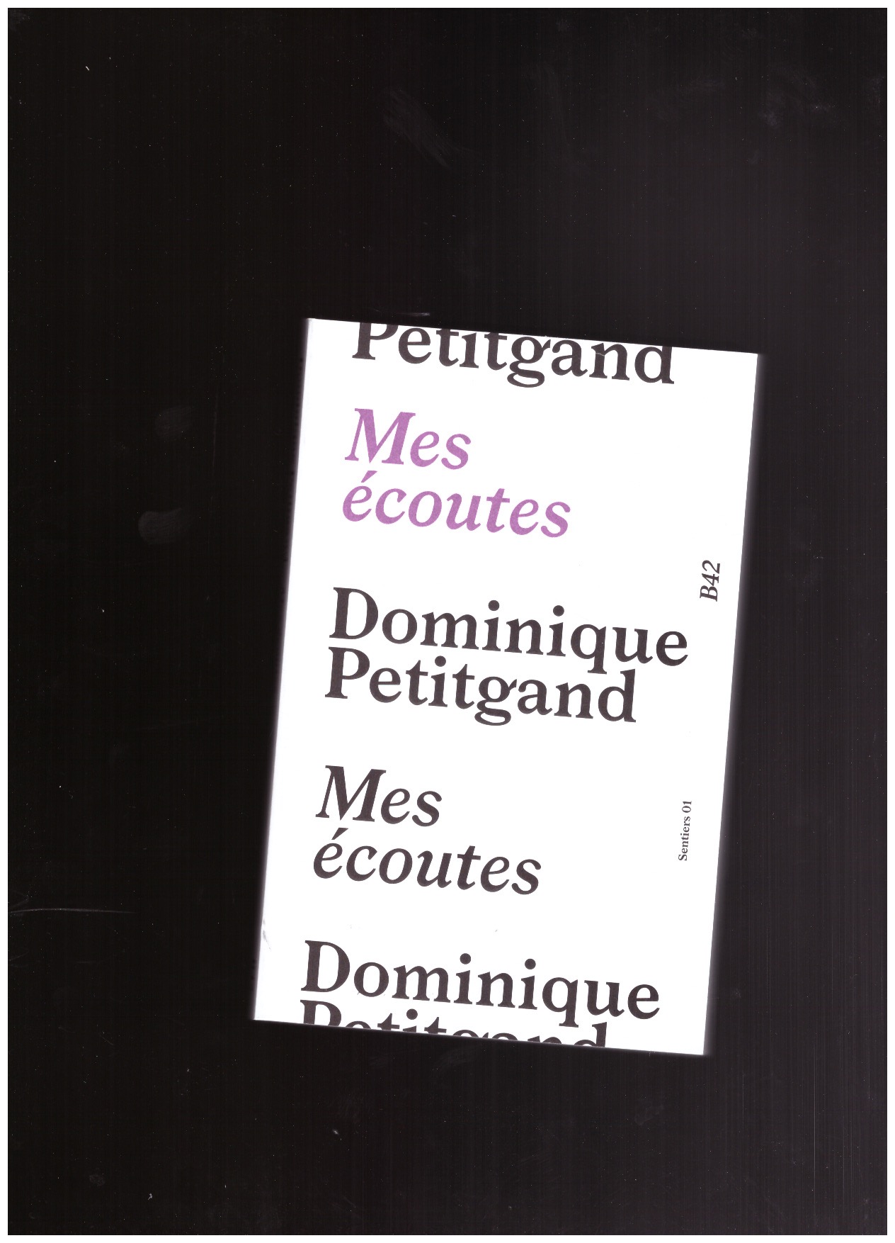 PETITGAND, Dominique - Mes écoutes